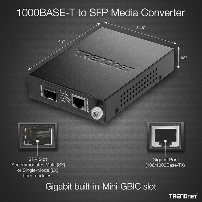 TRENDnet 100/1000Base-T To SFP Fiber Media Converter, Fiber To Ethernet Converter, 1 x 10/100/1000Base-T RJ-45 Port,1 x Mini-GBIC Slot, Lifetime Protection, Black, TFC-1000MGA